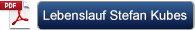 Lebenslauf Stefan Kubes Lebenslauf Stefan Kubes